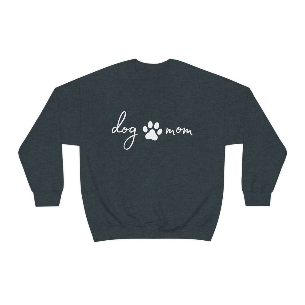 Dog Mom Sweatshirt, Shirt for Dog Moms, Sweats and gifts Where Dogs Shop