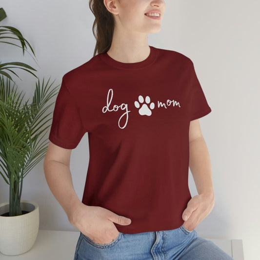 Dog Mom - Unisex Jersey Short Sleeve Tee Where Dogs Shop