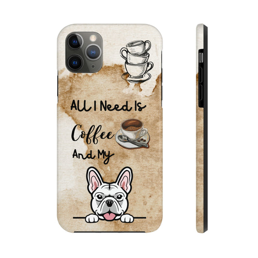 Coffee and Dog iPhone 11 Case (Frenchie)